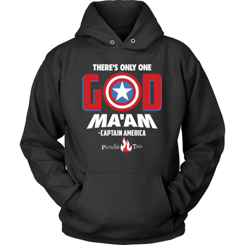 There's Only One God Ma'am Christian Hoodie (White Letters) (Multiple Colors)