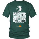 Our Lives Begin to End Quote Pro Life T-Shirt (Mens/Unisex) (Multiple Colors) - Paraclete Tees
 - 5