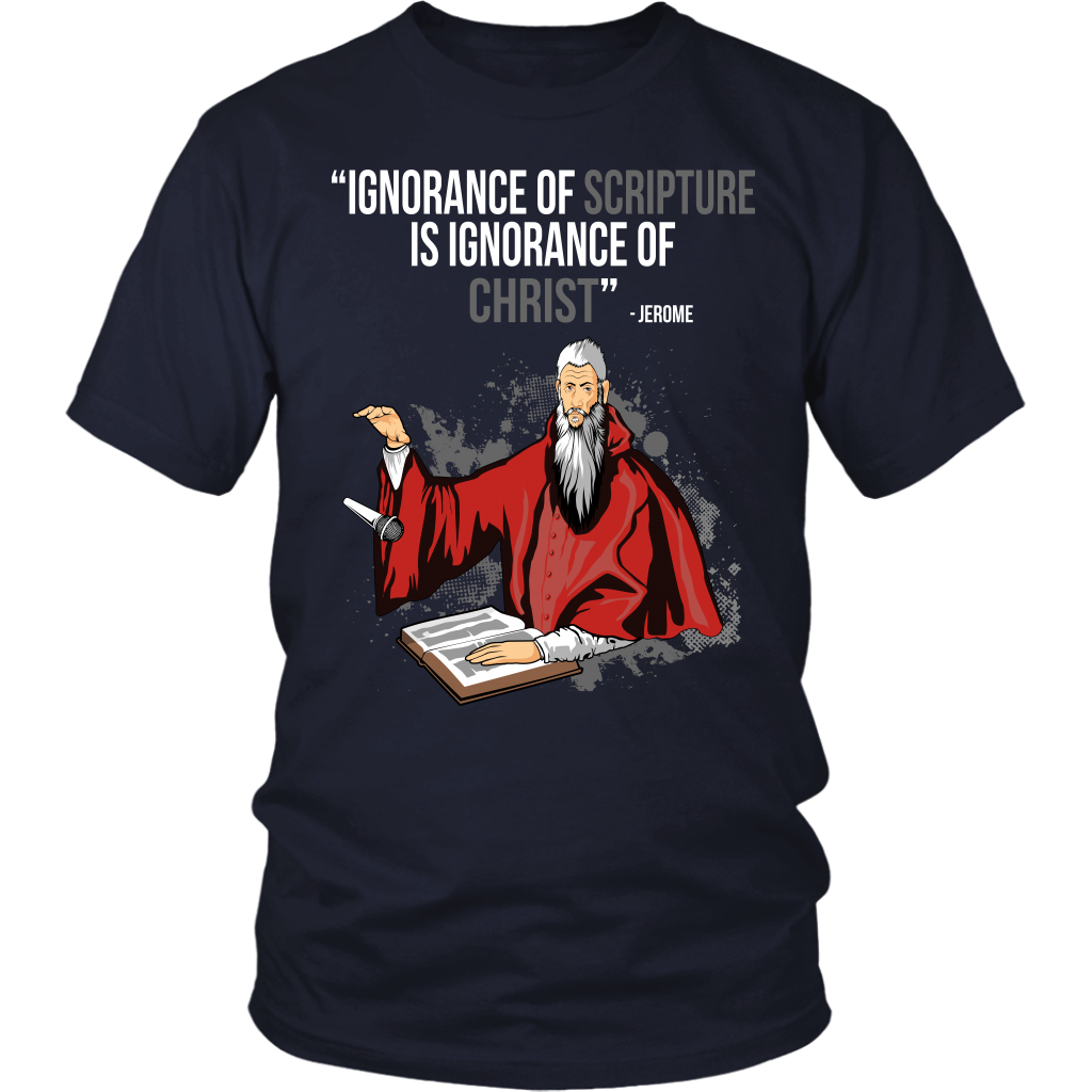 Ignorance of Scripture is Ignorance of Christ Christian T-Shirt