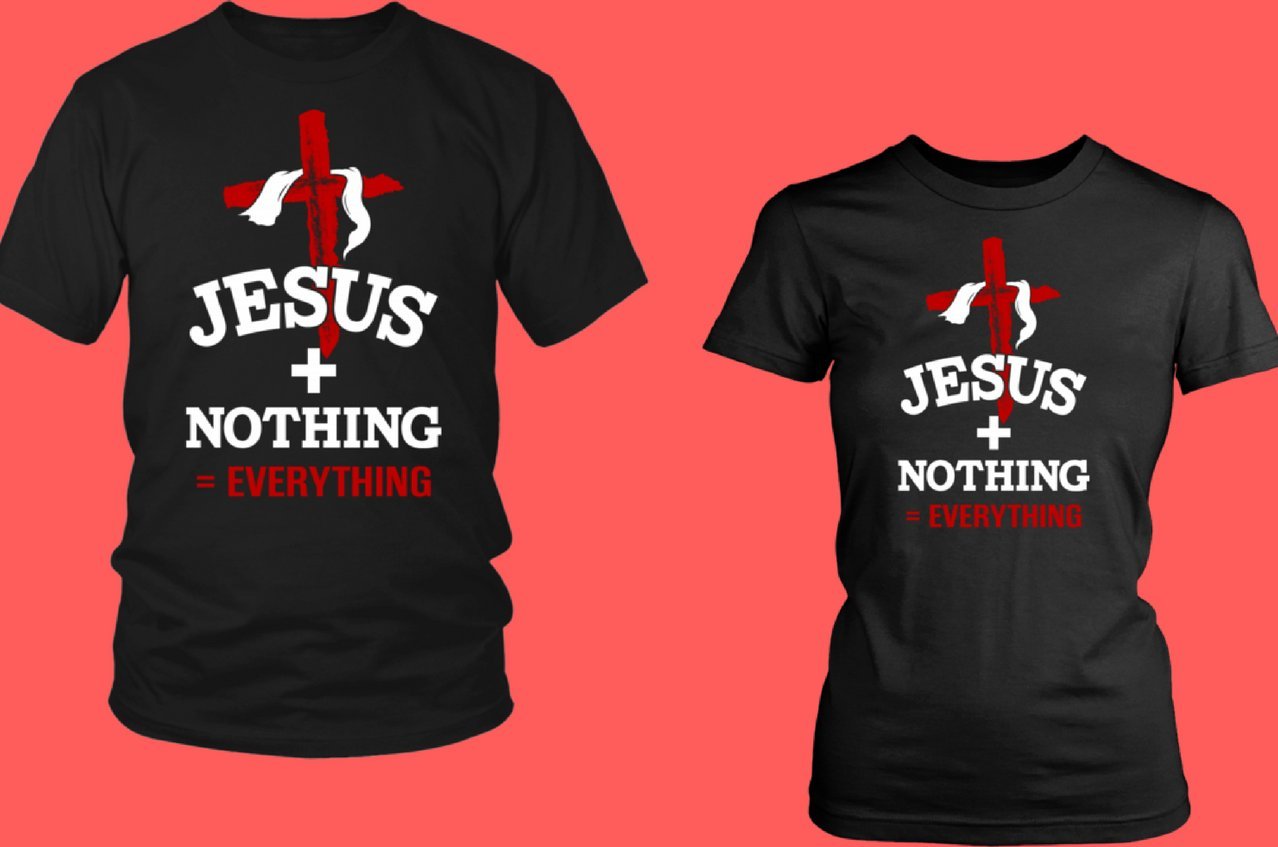 Jesus Plus Nothing Equals Everything