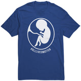 All Lives Matter Pro Life T-Shirt (Mens/Unisex) (Multiple Colors)