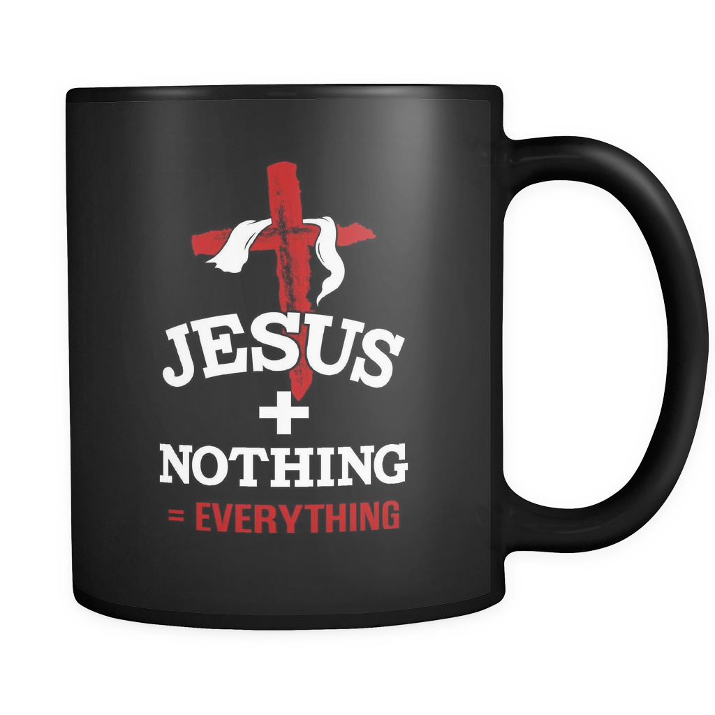 Jesus Plus Nothing Equals Everything Christian Mug