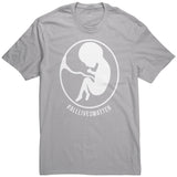 All Lives Matter Pro Life T-Shirt (Mens/Unisex) (Multiple Colors)