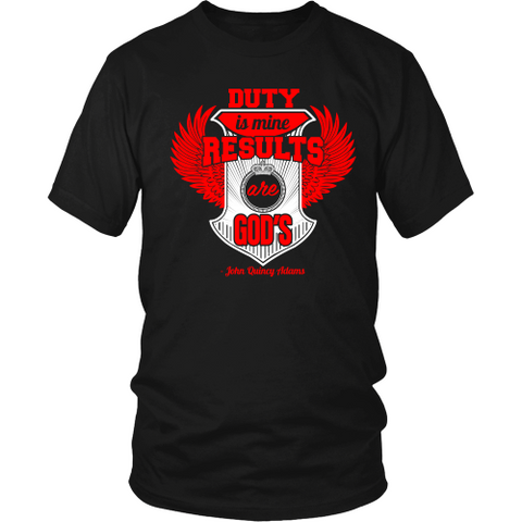 Duty is Mine; Results are God's Christian T-Shirt (Unisex) (Red/White)