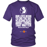 Our Lives Begin to End Quote Pro Life T-Shirt (Mens/Unisex) (Multiple Colors) - Paraclete Tees
 - 3