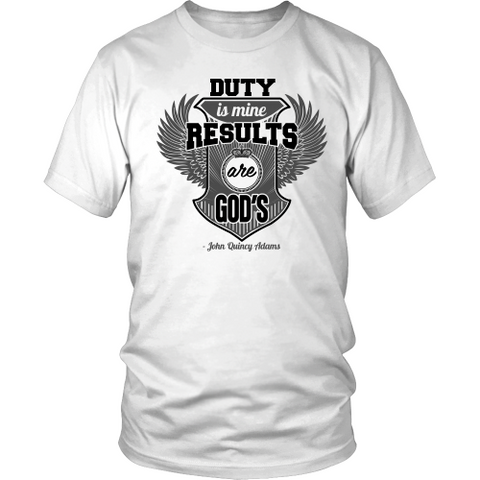 Duty is Mine; Results are God's Christian T-Shirt (Unisex) (Black/Grey)