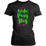 Wake Pray Slay Custom Shirt