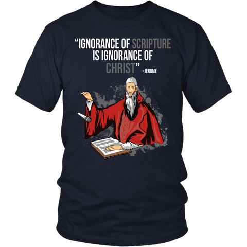 Ignorance of Scripture is Ignorance of Christ Christian T-Shirt